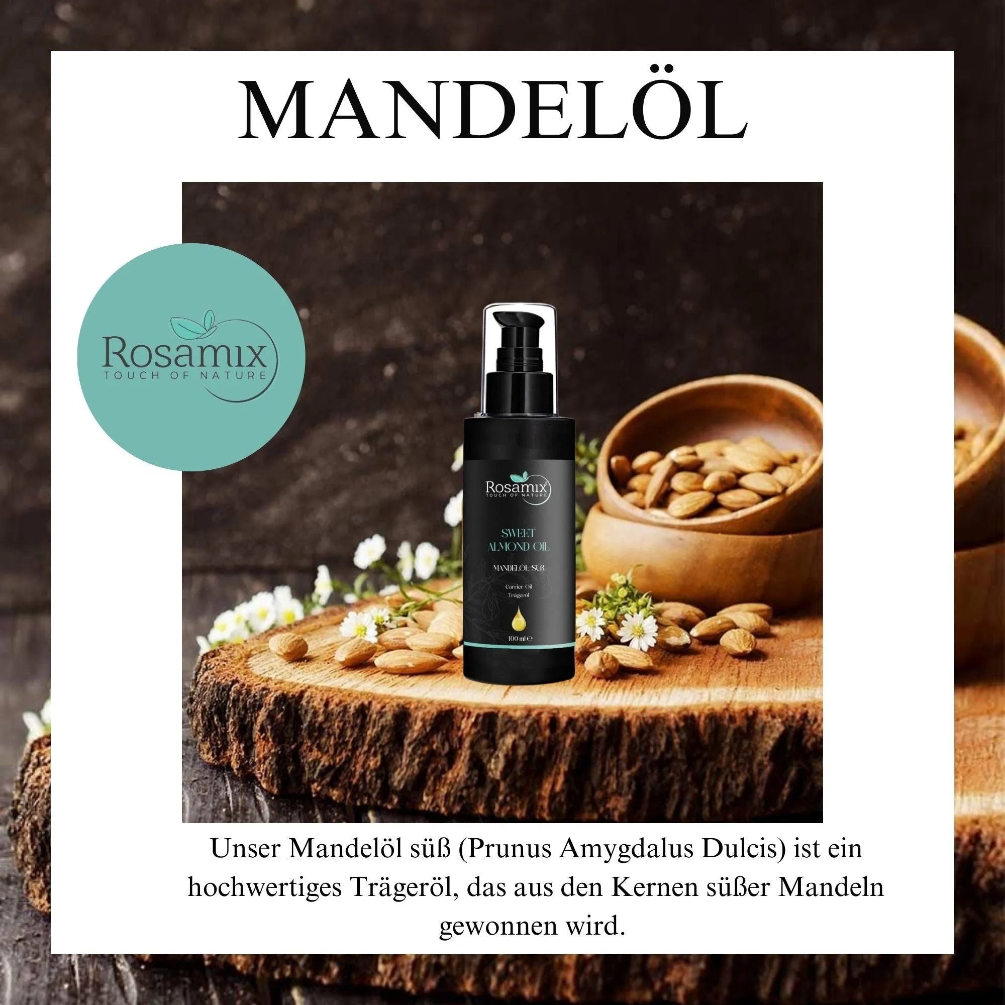 MANDELÖL SÜß - ROSAMIX DE