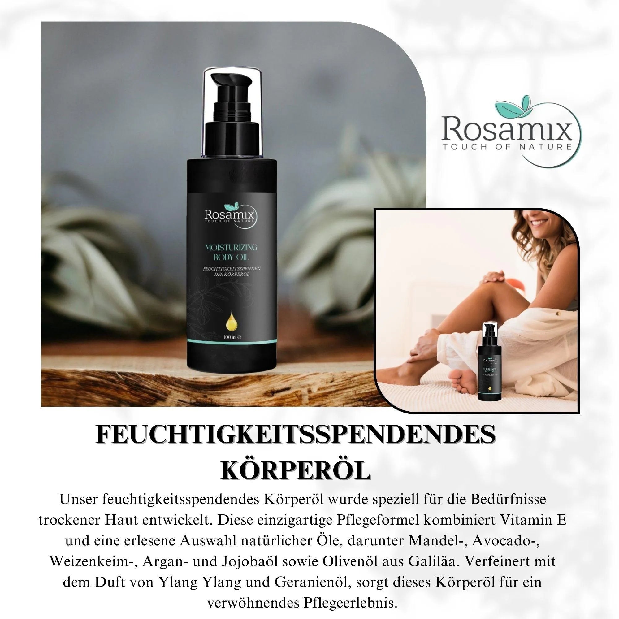 FEUCHTIGKEITSSPENDENDES KÖRPERÖL - ROSAMIX DE